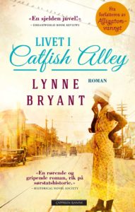 Best Selling Author Lynne Bryant Catfish Alley Norway