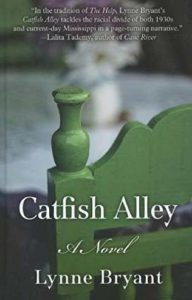 Lynne Bryant Catfish Alley, Mixed race Friendships, Racial Divide